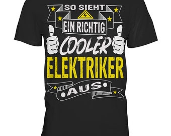 Así es como se ve un electricista realmente genial Técnico en electrónica electricista - Camiseta premium