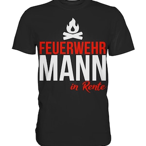Retired Firefighter Shirt – Funny Retirement Gift Fire Department – Premium Shirt