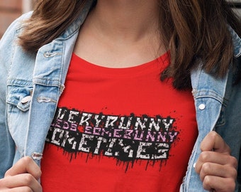 JederHase braucht einigeBunny manchmal Frauen Lieblings-T-Shirt