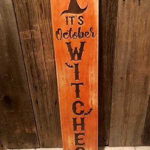 Halloween Signs Porch Signs It&#39;s October Witches