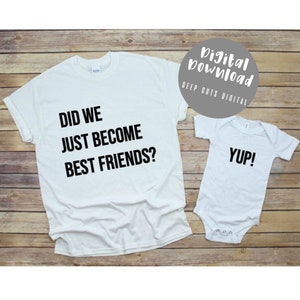 Wurden wir nur beste Freunde, Yup, digitaler Download, SVG, PNG, JPEG, bedruckbar, lustig, Shirt, Familie, Paare, Vinyl, Cricut, Silhouette