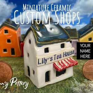 Custom “Your Name” Miniature Ceramic Shop / Store / Supermarket / Market / Coffee Tea Shop. Unique Bespoke & Handmade to order by Penny