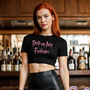 Destroy My Fuckholes Women&#39;s Crop Shirt, QOS, BBC