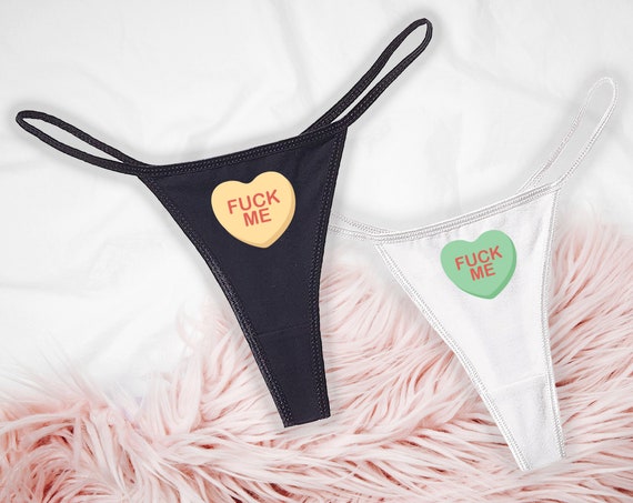 Conversation Heart Fuck Me Thong Valentine Panties Candy Underwear