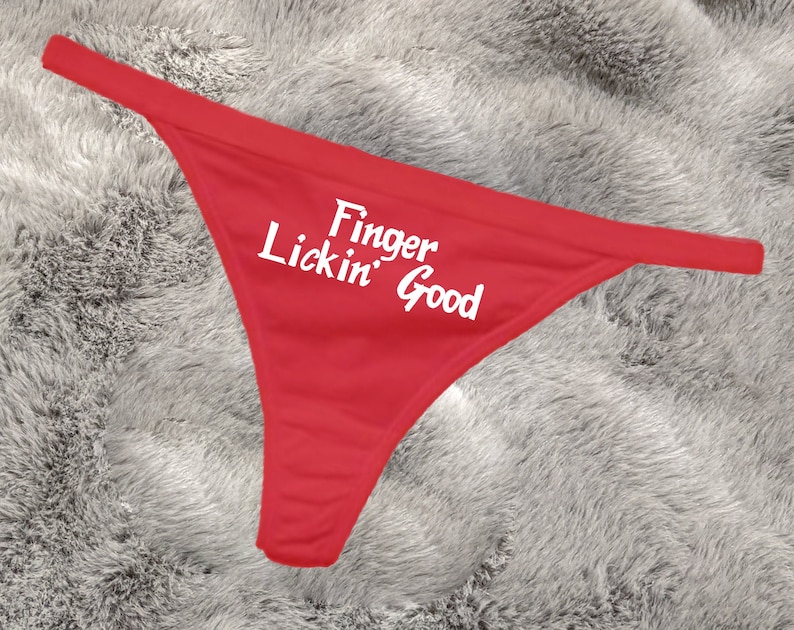 Finger Lickin Good Red Thong Naughty Panties Sexy Etsy