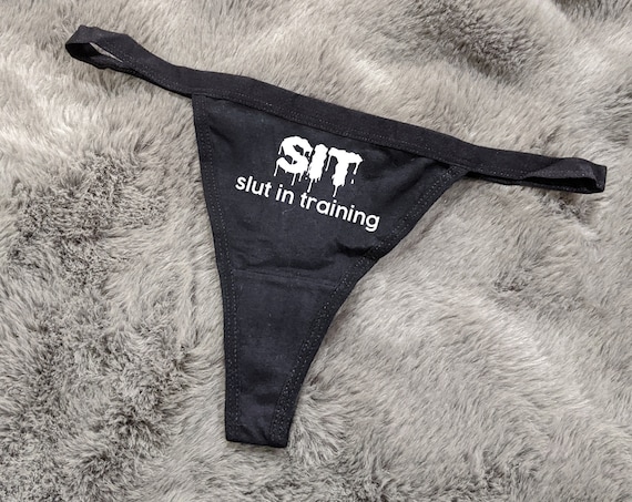 SIT Black Thong | Slut in Training Naughty Panties | Sexy Underwear |  Lingerie