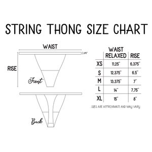 May include: String thong size chart with measurements in inches for waist and rise. The chart shows the measurements for sizes XS, S, M, L, and XL.
