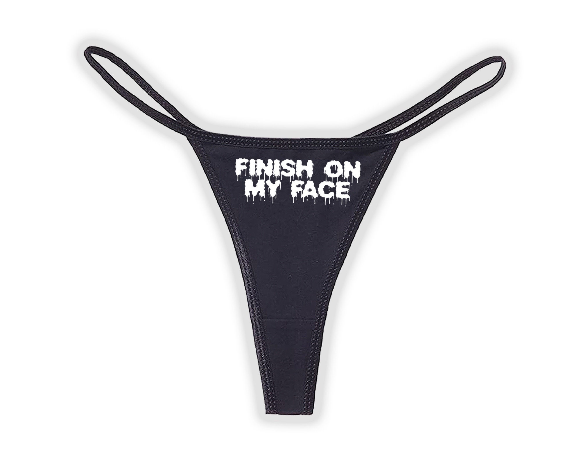 Finish On My Face Panties Funny Sexy Slutty Bachelorette Party Etsy 