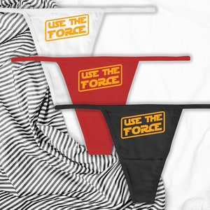 Use The Force Thong, Geek Panties, Trooper Wars Underwear, Star Storm Thong, Nerd Underwear, May the Force, Gift For Her, Panty Party