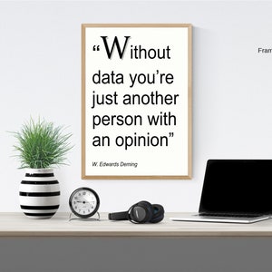 Without Data - W. Edwards Deming