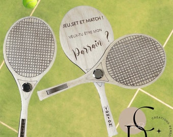 Demande PARRAIN MARRAINE  en bois thème raquette tennis