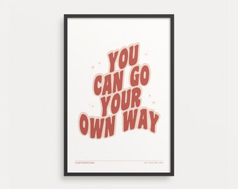 Fleetwood Mac Go Your Own Way Song Lyric Poster Typography Art Print 4 Sizes Posters Music