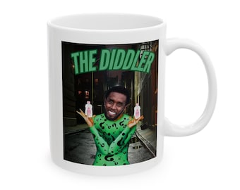 The Diddler P Diddy Funny Mug Pop Culture Humor Mug Funny Gift Politics Gift For Her Him Trump Coffee Mug
