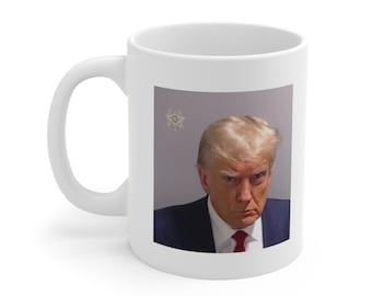 Trump Mugshot Cup Funny Gift Locked-Up Politics Gift For Her Him Trump Mugshot Coffee Mug