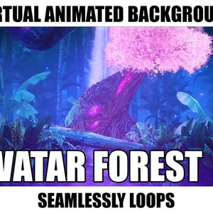 ANIMATED VIRTUAL BACKGROUND | Avatar Forest | Instant Digital Download