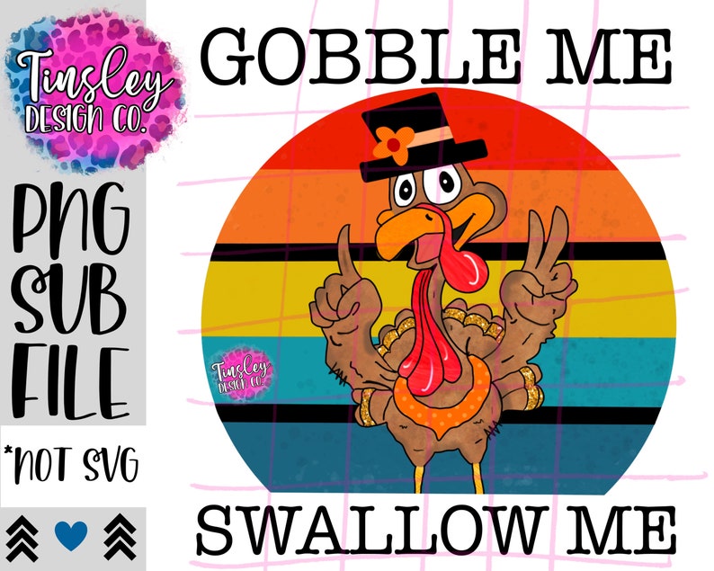 Gobble me swallow me turkey song meme food thanksgiving ...