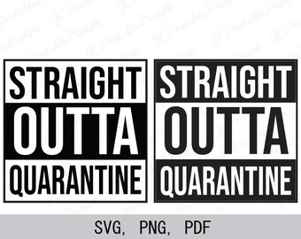 Download Straight Outta Quarantine Svg Etsy