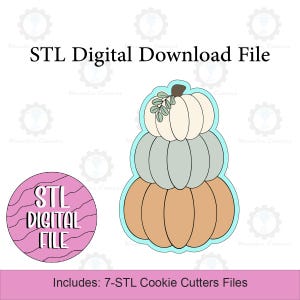May include: A digital download file featuring a stacked pumpkin design. The design includes three pumpkins in shades of beige, blue-green, and orange, outlined in light blue. The text "STL Digital Download File" is at the top.
