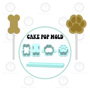 May include: A collection of cake pop molds and toppers. The image features a bone-shaped and paw print cake pop, along with several molds in the shape of a bone, paw print, and other shapes. The text "CAKE POP MOLD" is displayed.