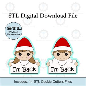May include: Two digital cookie cutter designs of an elf holding a sign that says "I'm Back". The elf is wearing a red hat and has brown hair. The design is in a cartoon style. Includes 14 STL cookie cutter files.