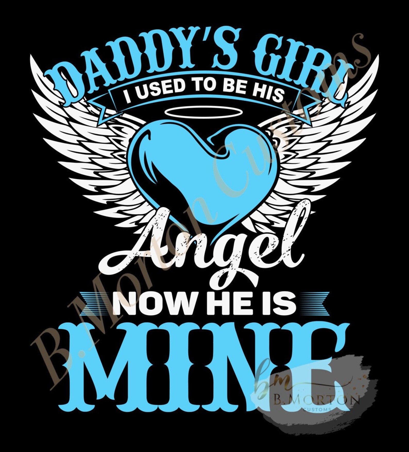 Daddy's Girl I Use to Be His Angel Now He is Mine SVG Etsy