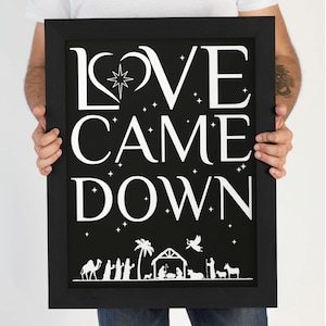 Christmas, Designs, Merry Christmas PNG, Christmas PNG, Love Came Down, Christmas, T Shirts, Gift, Designs, Nativity, Jesus,Story, Jesus png