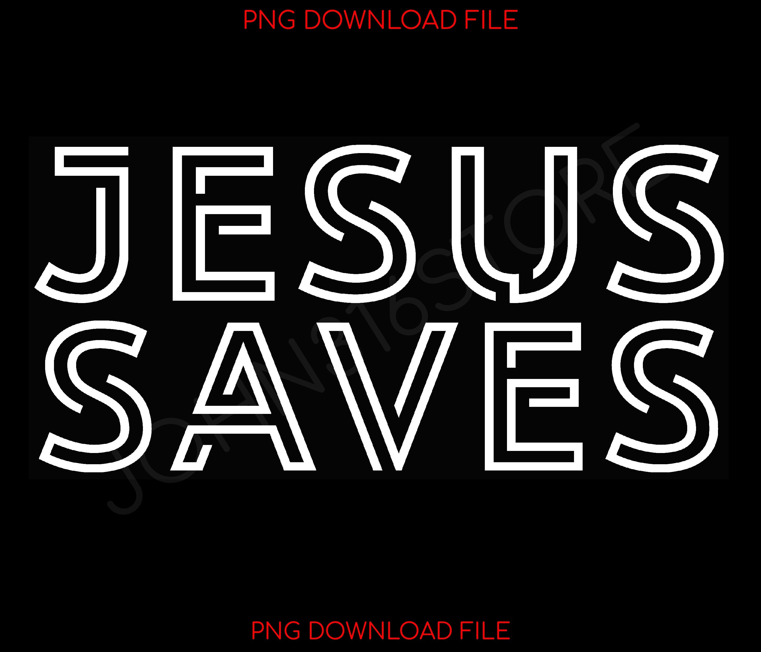 Lord God Jesus Christ Saves Christian PNG, Christian png Store, Bible Verse Verses Christian png downloads, Christianity png, Team Jesus PNG