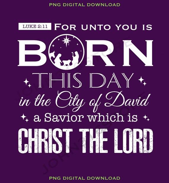 Christian Bible Verse Costume Christmas Nativity Luke 2:11 T-Shirt Christian Bible Verse Costume Christmas Nativity Luke 2:11 T-Shirt