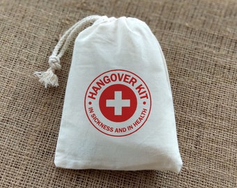 May include: White cotton drawstring bag with a red circle and the text "Hangover Kit" in red. The circle also has a red plus sign and the text "In Sickness and In Health".