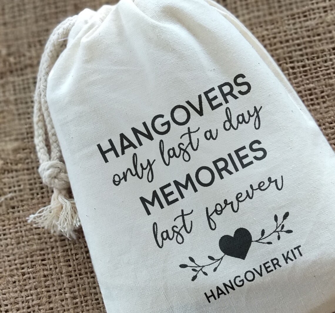 Hangovers Last a Day Memories Last Foreverwedding Etsy