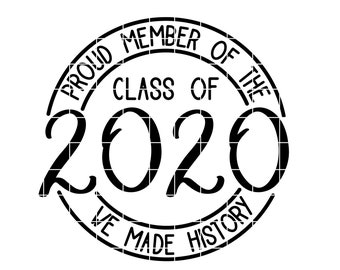 Classe 2020 Abbiamo fatto Storia SVG/PNG/JPG, Senior 2020 camicia svg, Seniors svg, classe di 2020 download, 2020 seniors svg, solo elemento digitale