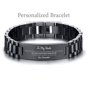 May include: Black stainless steel bracelet with a silver engraved message that reads "To My Uncle Thank you for all the love and support you have given me. You have always been there for me. I am so blessed to have you in my life. Love, Samantha."