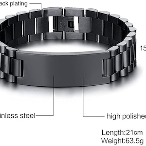 May include: Black stainless steel bracelet with a rectangular ID tag. The bracelet is 15.5mm wide and 21cm long. It weighs 63.5 grams.