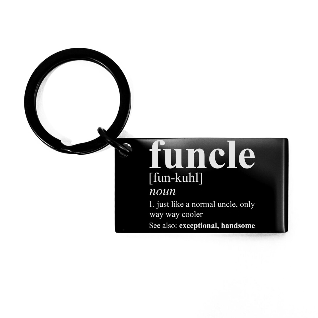 Gift for Uncle Funcle Definition Keyring Funny Uncle Gift New Etsy