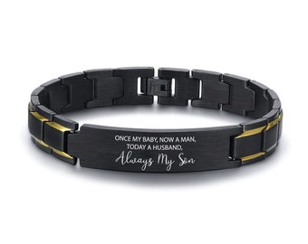 Groom Wedding Gift from Mom to Son,Bracelet gift for son,Once my baby,now a man, today a husband, always my son,To my son on his wedding day
