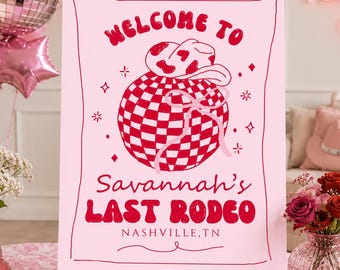Last Rodeo Bachelorette Party Welcome Sign Template. Austin Bachelorette Party Welcome Sign.Nashville Bachelorette Party Welcome Sign 535WS