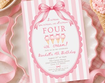 May include: A rectangular birthday invitation card with a pink and white striped background. The center features an oval frame with a pink bow, containing the text I scream you scream, we all scream FOUR ice cream! Join us as we celebrate Kendall's 4th Birthday, August 15th at 12pm, The Carter House, 2345 Lovely Sweets Street, Love, CA 24555, RSVP To Morgan by 10.25 at 563.365.8565.