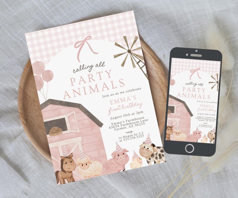 May include: A pink and white invitation with the text "calling all PARTY ANIMALS" and a watercolor illustration of a barn and farm animals. A smartphone displays the same design. The invitation is for Emma's first birthday.
