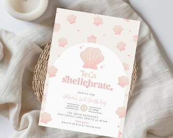 Let's Shellebrate Birthday Invitation, Editable Template, Modern Seashell Invite, Any Age Under The Sea Birthday, Digital Download 709C
