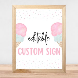Editable Ice Cream Birthday Party Sign Fully Editable Ice Cream Custom Sign l Kid's Birthday, Baby Shower Sign Instant Download 549ES