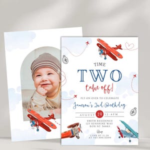 May include: A two-sided invitation for a second birthday celebration. The invitation features a photo of a baby and a design with red and blue airplanes, clouds, and the text "TIME TWO take off!" and "Jameson's 2nd Birthday".