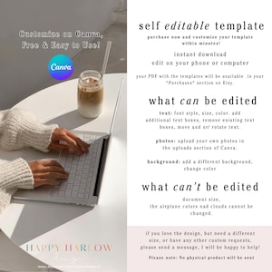 May include: A laptop sits on a white table next to a glass of iced coffee. The image includes text that says "Customize on Canva, Free & Easy to Use!" and "self editable template". The text also describes what can and cannot be edited.