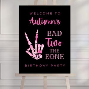 Bad TWO The Bone 2nd Birthday Party Welcome Sign, Skeleton Peace Hand Party Sign, Instant Download, Editable Template, Girl Birthday 530WS