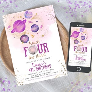 Editable Reach FOUR The Stars Space Birthday Invitation Pink Gold Girl Galaxy Planets Outer Space Party Rocket Ship Digital Printable 693C