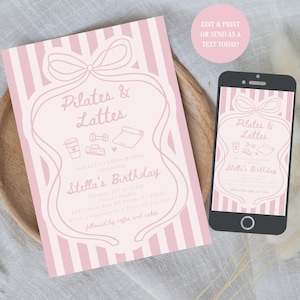 May include: Pink and white striped invitation with the text "Pilates & Lattes" and "Stella's Birthday". The invitation includes illustrations of a coffee cup, weights, and a yoga mat. A smartphone displays the same design.