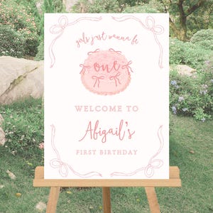 Girls Just Wanna Be One Welcome Sign, 1st Birthday Girl, Decor Bow Girls First Party for 1st Bday, Vintage Cake Retro Preppy Pink SIGN 848WS