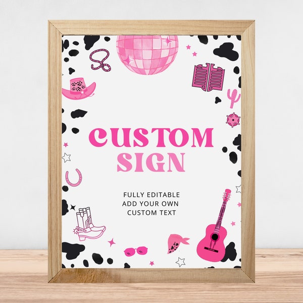 Editable Custom Sign Space Cowgirl Party Sign Disco Cowgirl Birthday Nashville Bash Rodeo Party Bridal 8x10 Download PRINTABLE 724ES