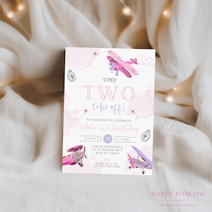 May include: A pink and white birthday invitation with airplane illustrations. The text reads "TIME TWO take off!" and "Chloe's 2nd Birthday". Includes date, time, and address details. Features a compass and airplane graphics.