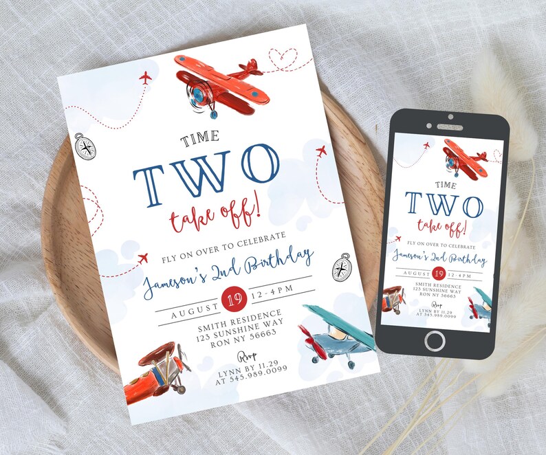 May include: A birthday invitation with a red and blue airplane theme. The invitation reads "TIME TWO take off!" and includes details for a second birthday celebration, with a date, time, and location. A smartphone displays the same design.