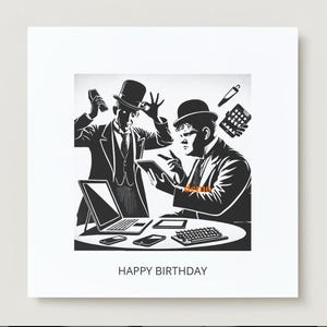 Carte de vœux joyeux anniversaire Laurel et Hardy des temps modernes !